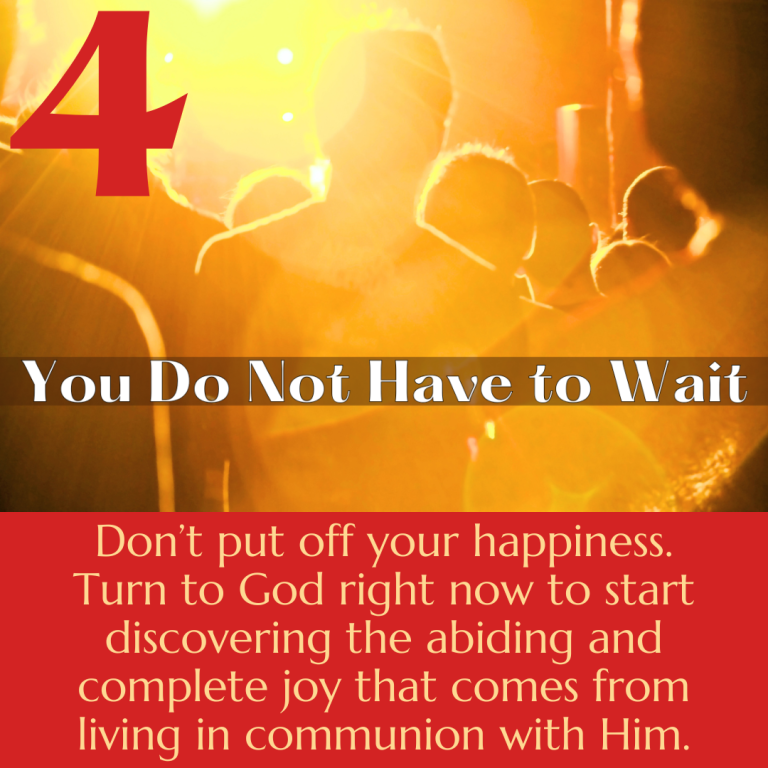You Do Not Have to Wait