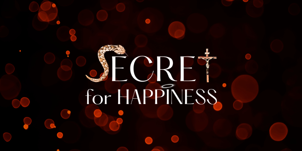 Secret for Happiness, Ancient Wisdom for Modern Living